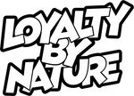 Loyalty By Nature