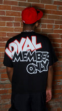 Load image into Gallery viewer, Loyal Members Only Shirt
